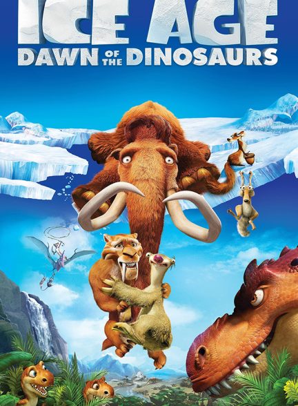 فیلم Ice Age: Dawn of the Dinosaurs